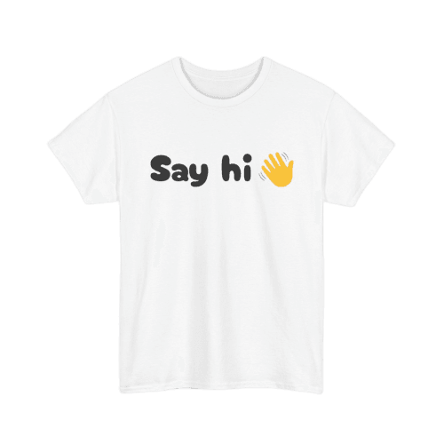 Say Hi Shirt